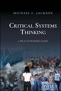 Michael C Jackson - Critical Systems Thinking
