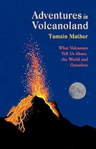 Tamsin Mather - Adventures in Volcanoland